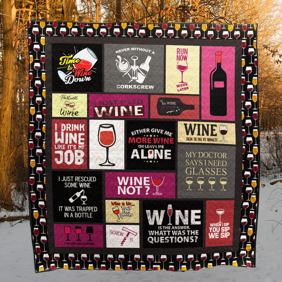 Give Me More Wine Or Leave Me Alone PKT200621 Quilt Blanket