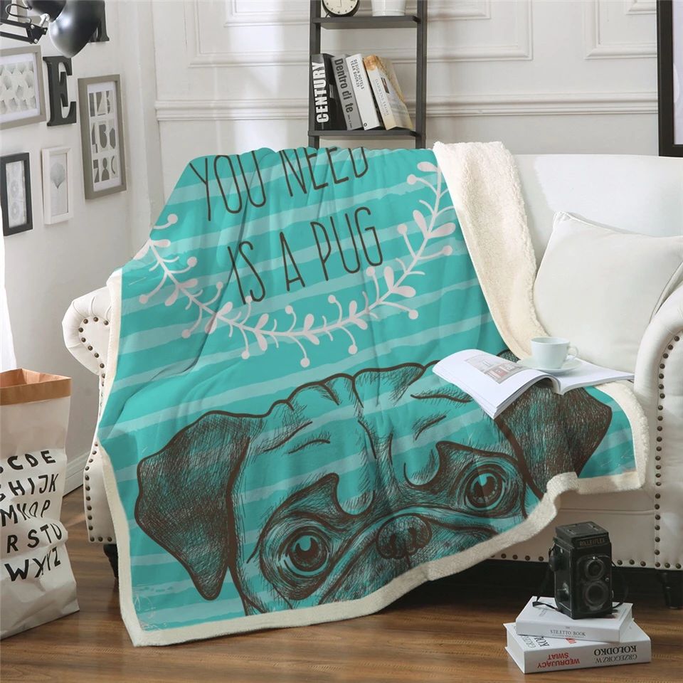 All You Need Is A Pug CLH2511012F Sherpa Fleece Blanket