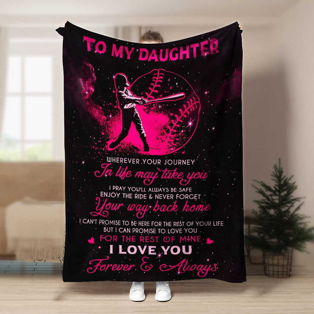 Baseball Daughter Wherever your journey in life may take you CLA1910412F Sherpa Fleece Blanket