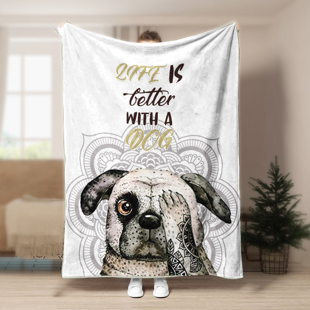 Life Is Better With A Dog Pug CLA21100535F Sherpa Fleece Blanket