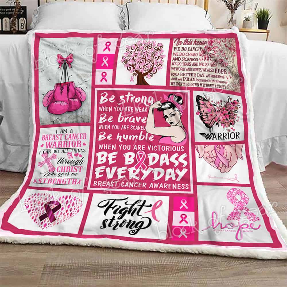 Be Strong Be Brave Be Humble Breast Cancer Awareness CLA08110669F Sherpa Fleece Blanket