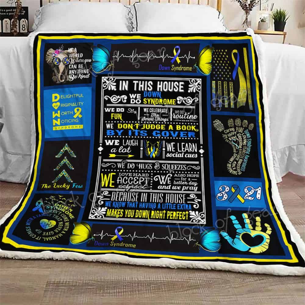 In This House We Do Down Syndrome CLA16110773F Sherpa Fleece Blanket