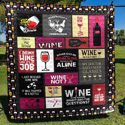 Give Me More Wine Or Leave Me Alone PKT200621 Quilt Blanket
