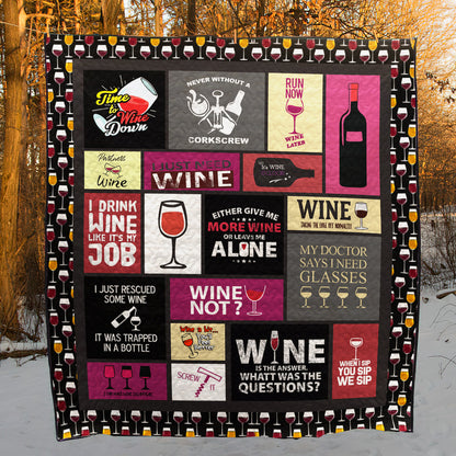 Give Me More Wine Or Leave Me Alone PKT200621 Quilt Blanket