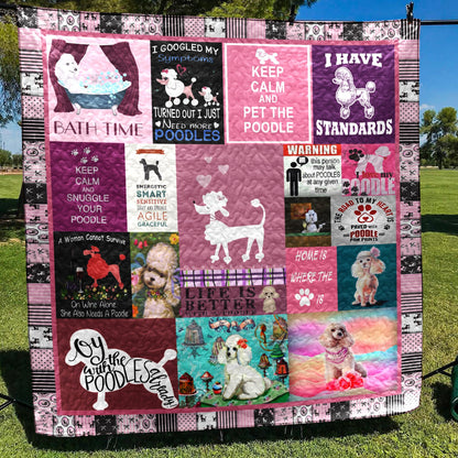 Life Is Better With A Poodle CLT150637 Quilt Blanket
