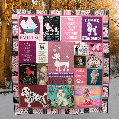 Life Is Better With A Poodle CLT150637 Quilt Blanket