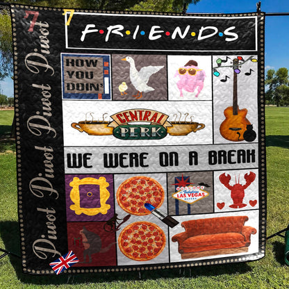 Friends We Are On Break CLA270624 Quilt Blanket