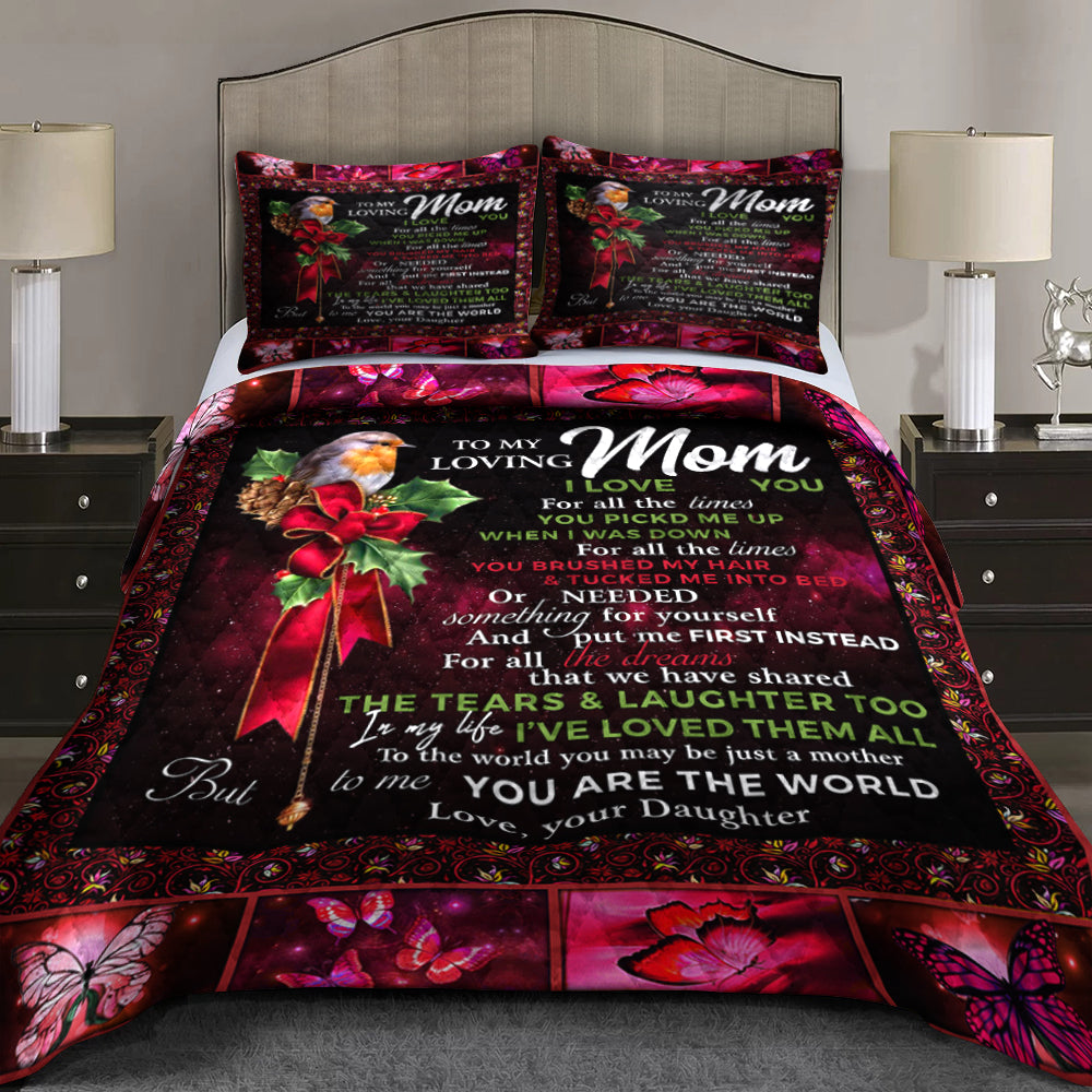 To My Mom I Love You For All The Time Quilt Bed Sheet HN11042301QB