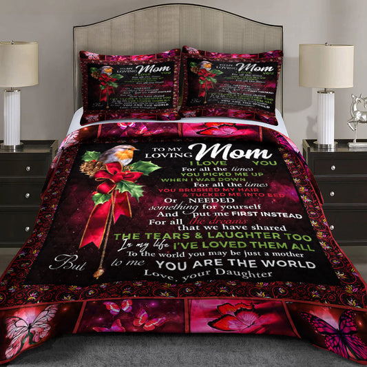 To My Mom I Love You For All The Time Quilt Bedding Set HN11042301QB