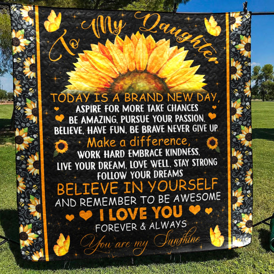 Daughter Believe In Yourself CLA0211206Q Quilt Blanket