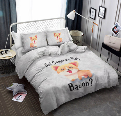 Did Someone Say Bacon Corgi Dog CLA22100645B Bedding Sets