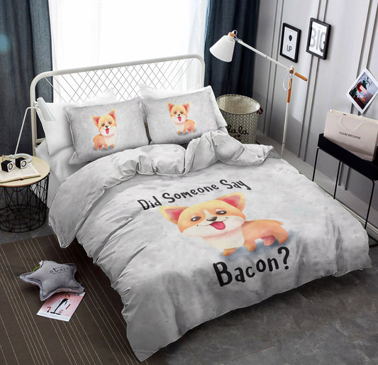 Did Someone Say Bacon Corgi Dog CLA22100645B Bedding Sets