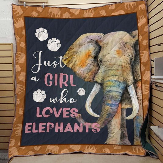 Elephant Just A Girl Who Loves Elephants CLA2911139Q Quilt Blanket