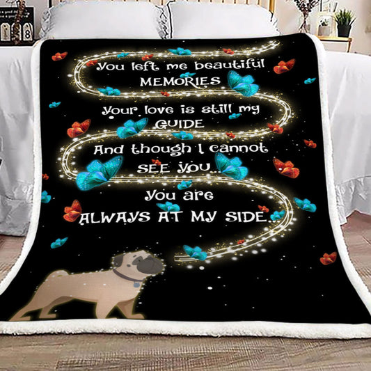 Family Pug Dog You Left Me Beautiful Memories CL18110137MDF Sherpa Fleece Blanket
