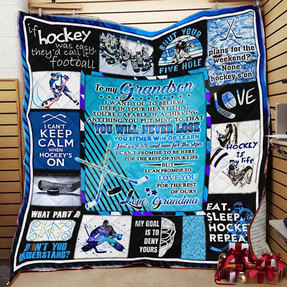 From Grandma To Grandson Ice Hockey CLA06120423Q Quilt Blanket