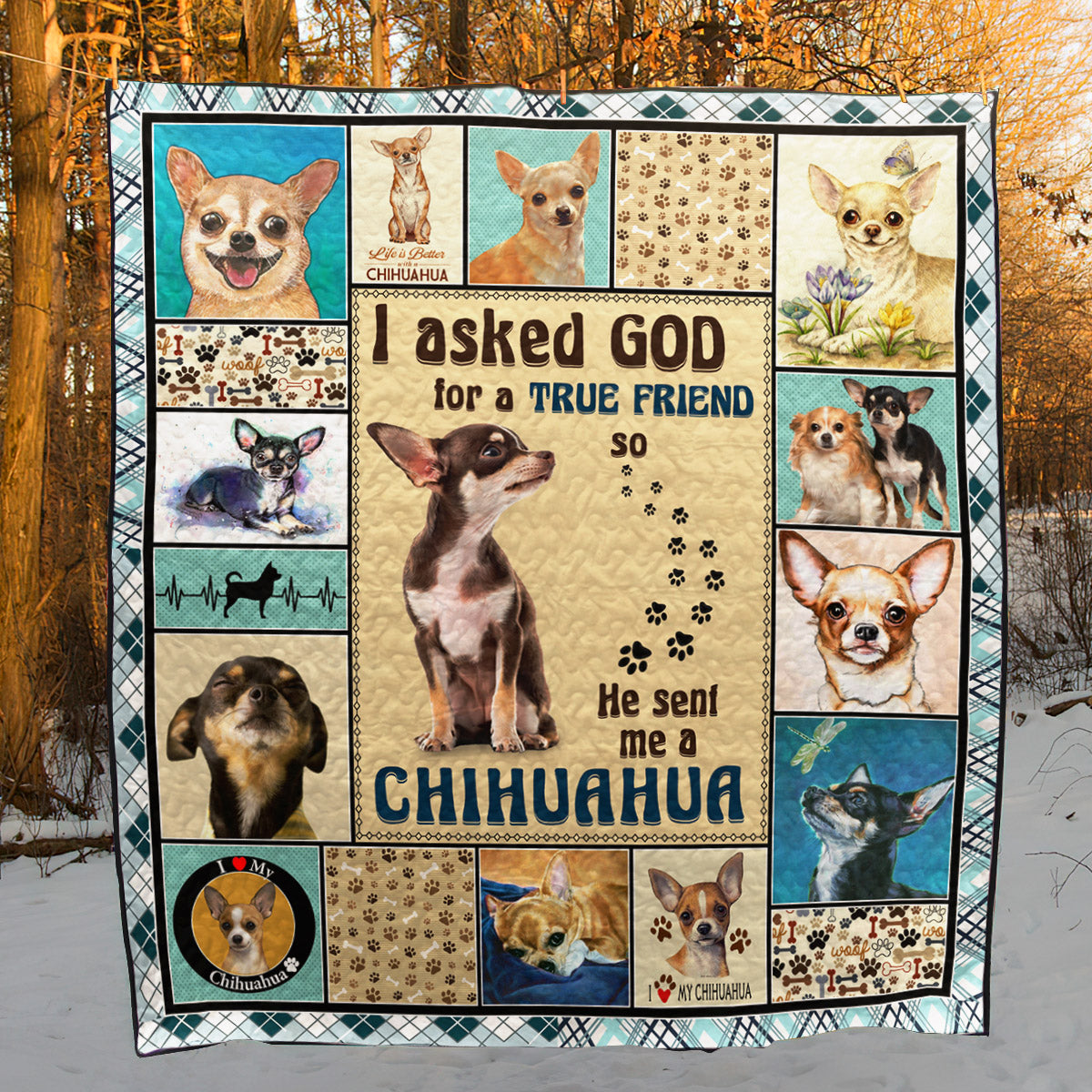 God Sent Me A Chihuahua Quilt Blanket TM021104