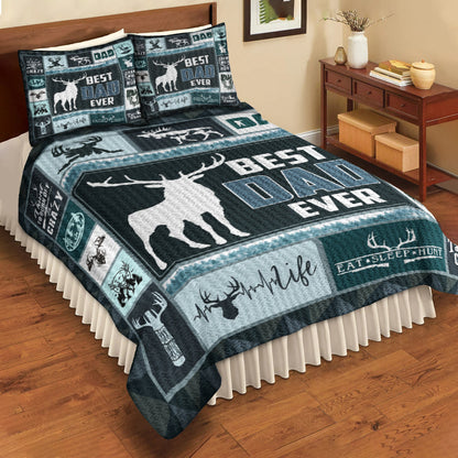 Hunting Dad - Best Dad Ever - Happy Father's Day Quilt Bedding Set HN17042307QB