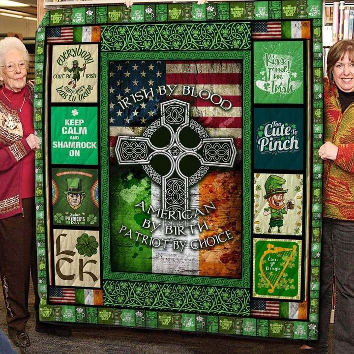 Irish By Blood American By Birth Patriot By Choice CLA0211001Q Quilt Blanket