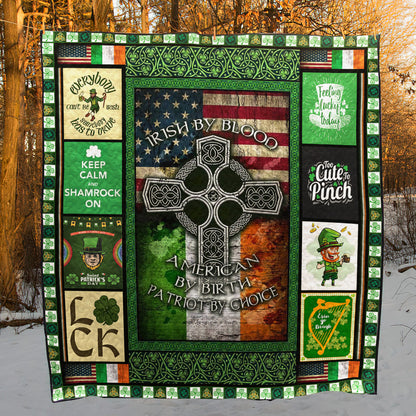 Irish By Blood American By Birth Patriot By Choice CLA0211001Q Quilt Blanket