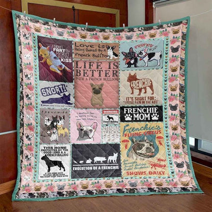 Life Is Better With A French Bulldog CLT180639 Quilt Blanket