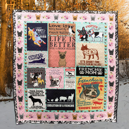 Life Is Better With A French Bulldog PKT210660 Quilt Blanket