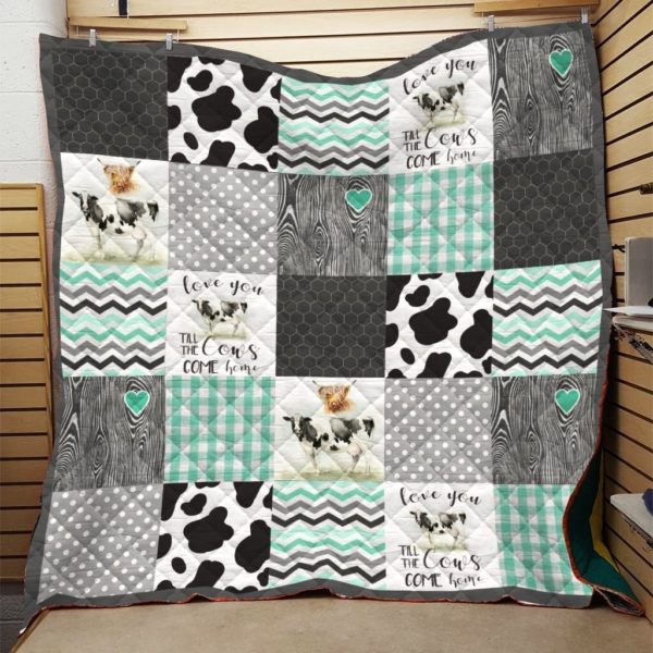 Love You The Cows Come Home CLH1611472Q Quilt Blanket