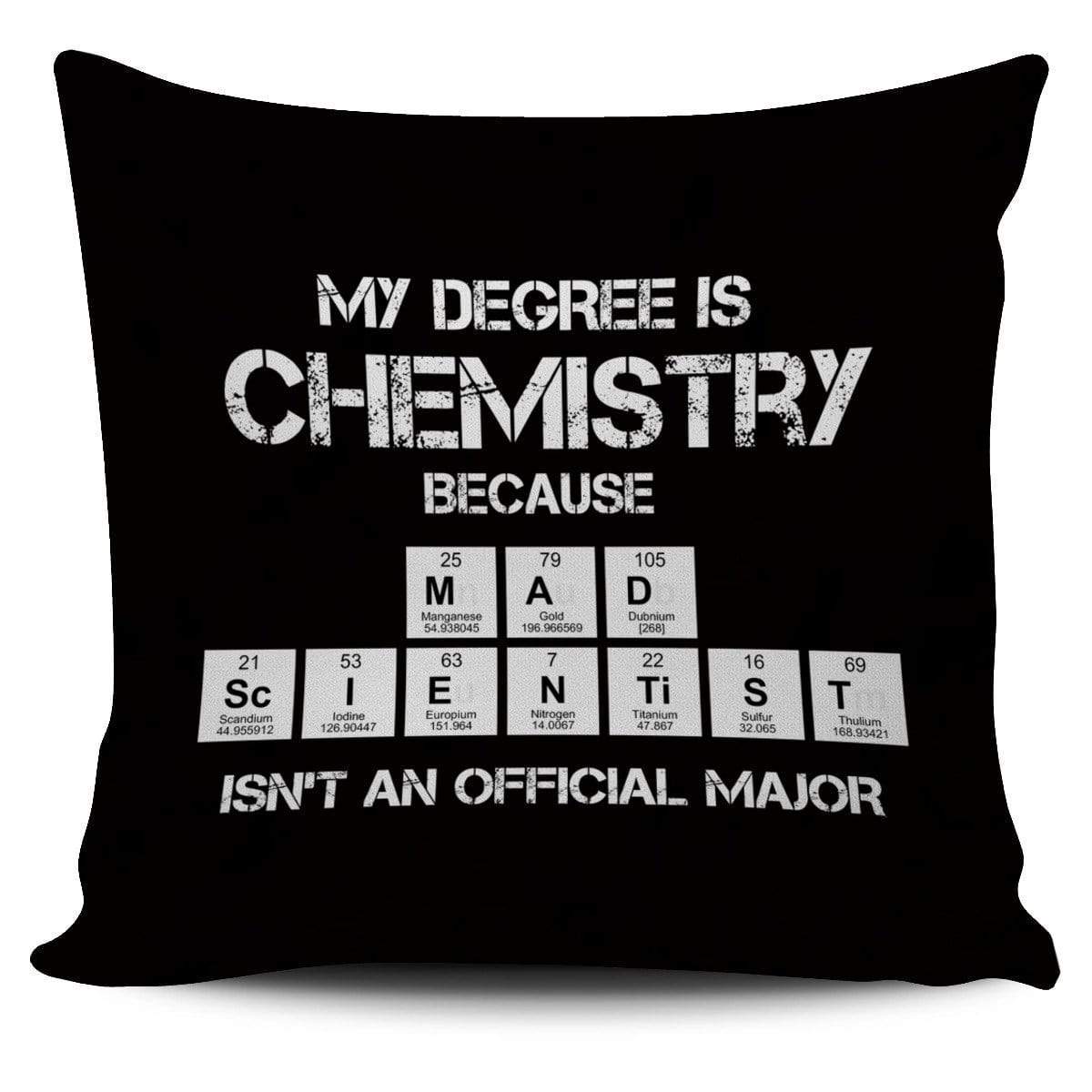 Mad Scientist Chemistry Major CL14100148MDP Throw Pillow Covers