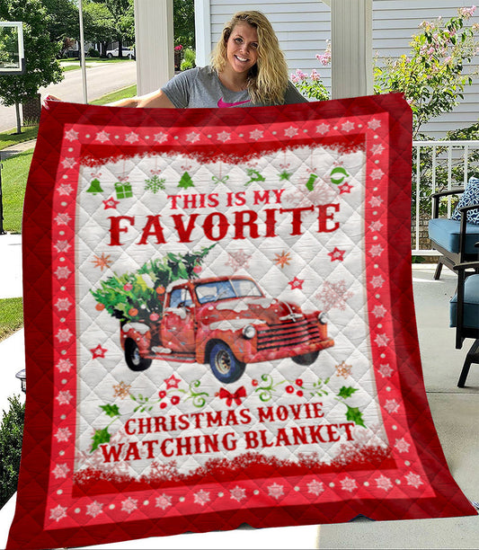 This Is My Favorite Christmas Movie Watching Blanket Quilt Blanket TM011102