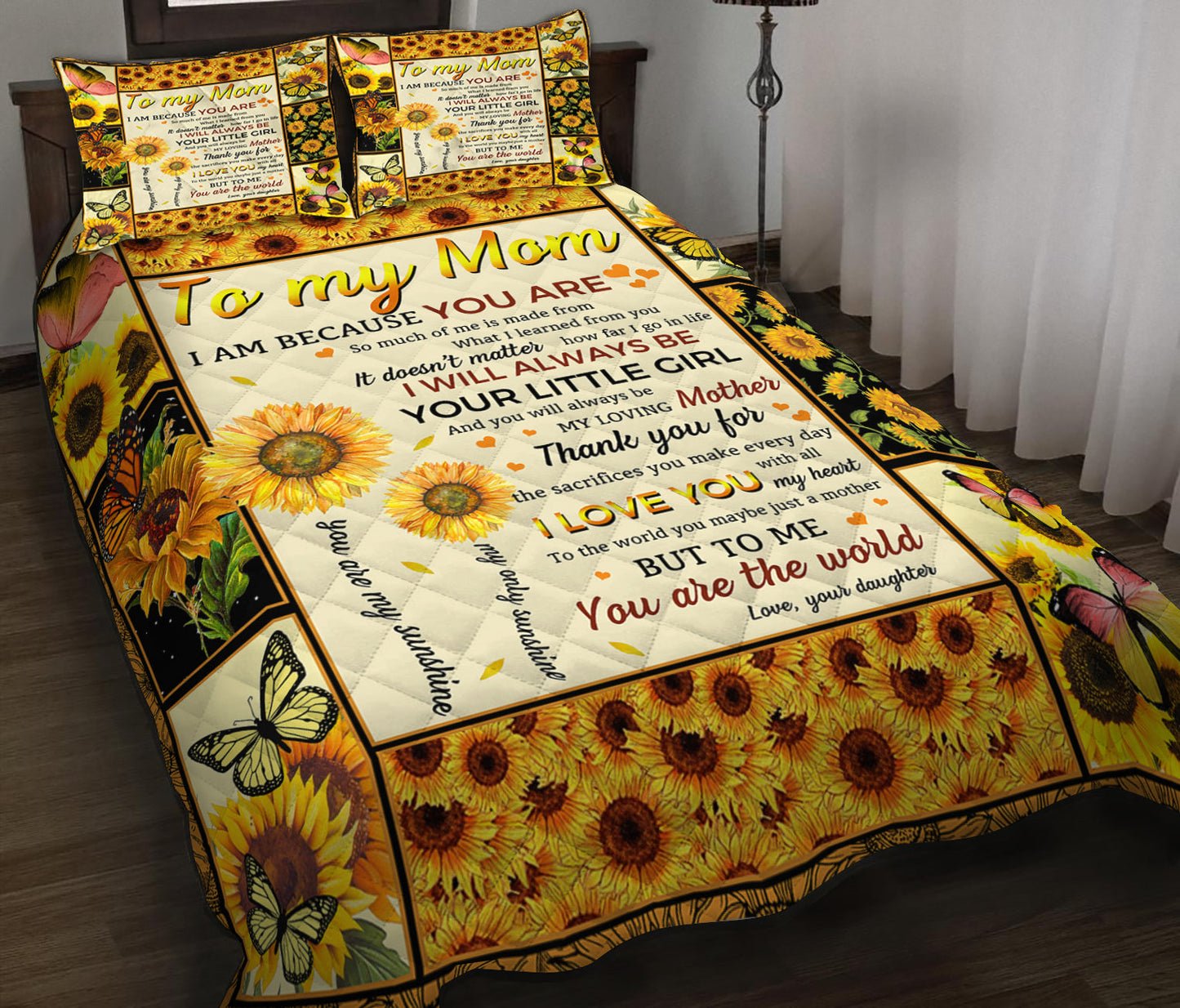 To My Mom I Love You With All My Heart Sunflower Quilt Bedding Set HN11042314QB