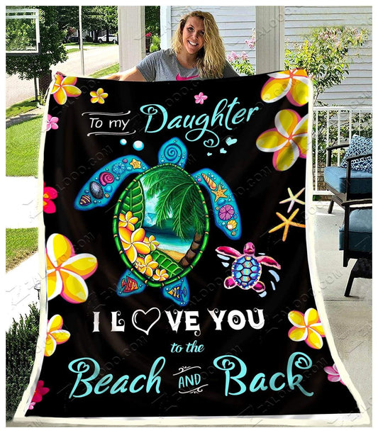 Turtle To My Daughter I Love You To The Beach And Back CL25110981MDF Sherpa Fleece Blanket