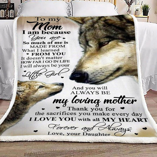 Wolf To My Mom Love Your Daughter CL16110743MDF Sherpa Fleece Blanket