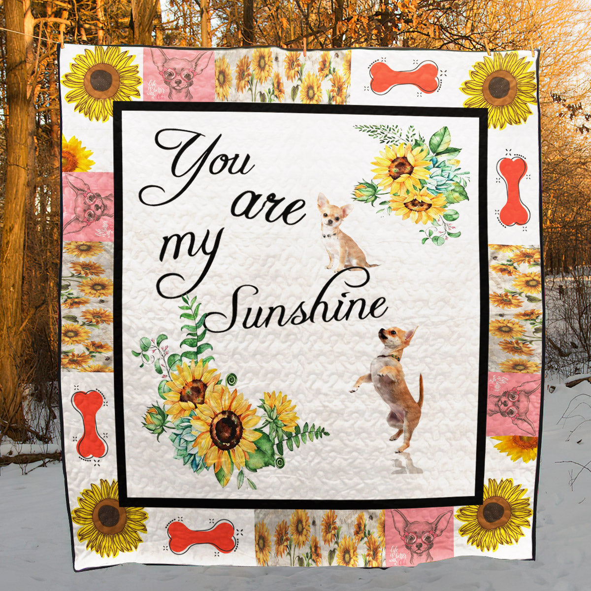 You Are My Sunshine Chihuahua CL22100570MDQ Quilt Blanket